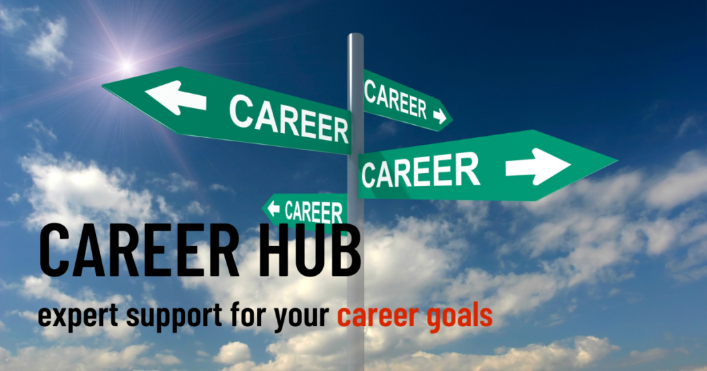 Career Hub: expert support for your career goals.